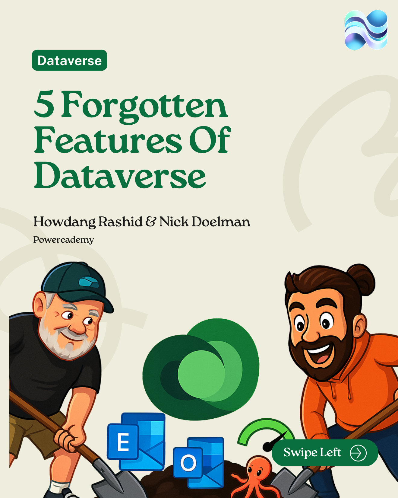 5 forgotten features of Dataverse, by Howdang Rashid and Nick Doelman