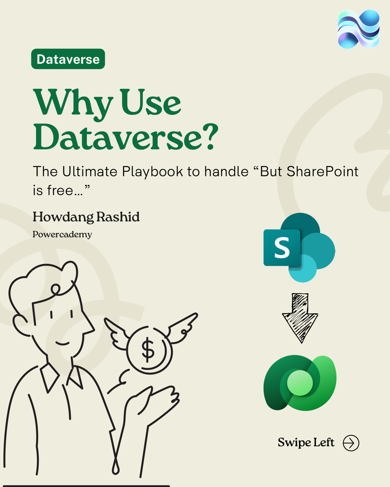 Why use Dataverse - the ultimate playbook for handling the SharePoint is free objection